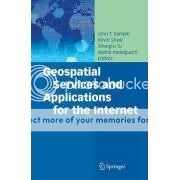 Geospatial Services and Applications for the Internet Geospatial Services and Applications for the Internet