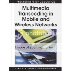  Multimedia Transcoding in Mobile and Wireless Networks