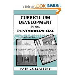 Curriculum Development in the Postmodern Era Curriculum Development in the Postmodern Era