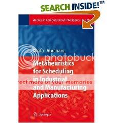 Metaheuristics for Scheduling in Industrial and Manufacturing Applications